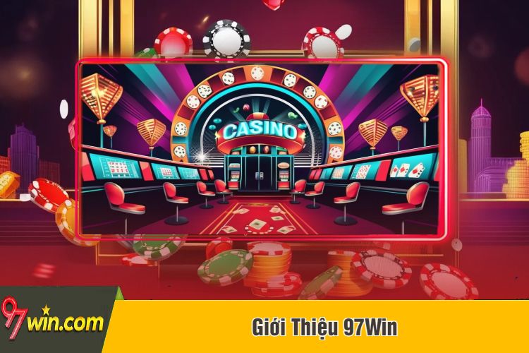 Giới Thiệu 97Win 